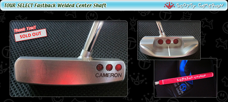 TOUR SELECT Fastback Welded Center Shaft 