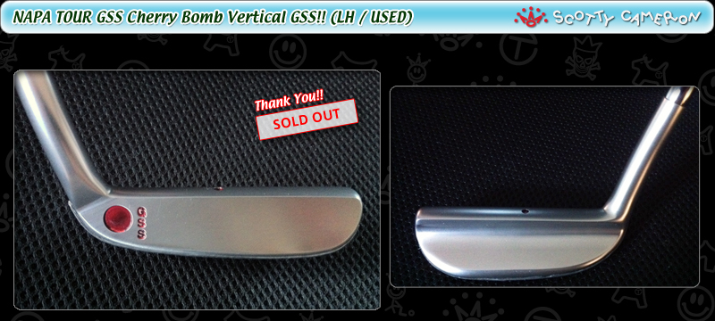 NAPA TOUR GSS Cherry Bomb Vertical GSS!! (LH / USED) (ITEM No. 2202)  